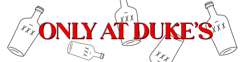 DUKE'S EXCLUSIVES! - Duke's Liquor Box, Brooklyn, NY, Brooklyn, NY