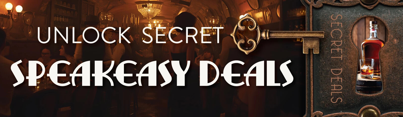 Unlock Secret Speakeasy Deals