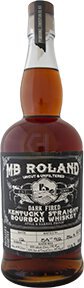 Mb Roland Dark Fired Kentucky Straight Bourbon Whiskey Uncut & Unfiltered Still & Barrel Proof